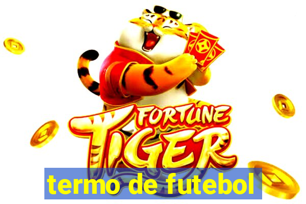 termo de futebol